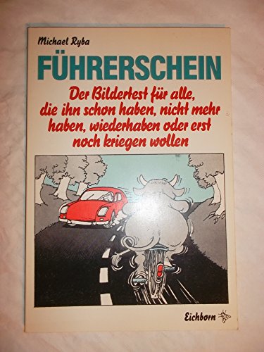 9783821818818: Fhrerschein - endgltig leicht gemacht!