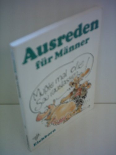 Imagen de archivo de Ausreden fr Mnner a la venta por Better World Books