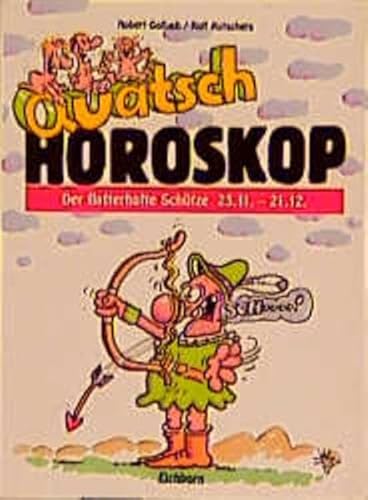 9783821820286: Quatsch-Horoskop, Der flatterhafte Schtze