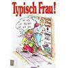 9783821821023: Typisch Frau!