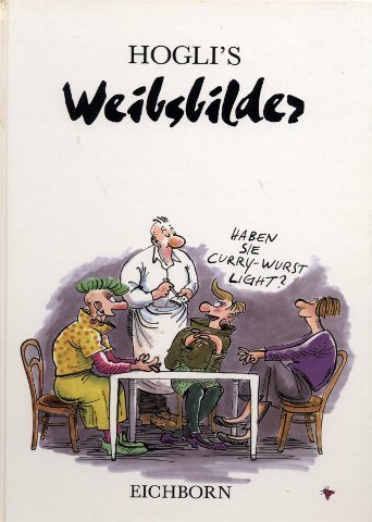 Hogli's Weibsbilder.