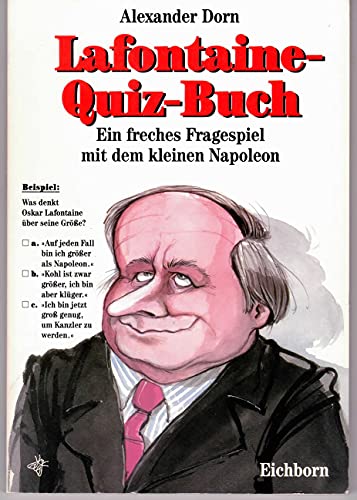 Stock image for Lafontaine-Quiz-Buch. Ein freches Fragespiel mit dem kleinen Napoleon for sale by Antiquariat  Angelika Hofmann