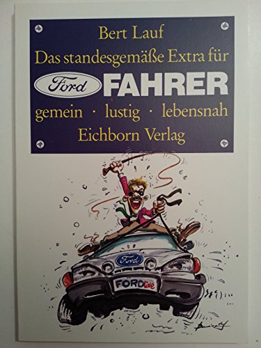 Beispielbild fr Das standesgemsse Extra fr Ford-Fahrer zum Verkauf von CSG Onlinebuch GMBH