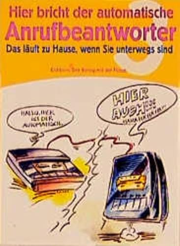 Beispielbild fr Hier bricht der automatische Anrufbeantworter 3: Das luft zu Hause, wenn Sie unterwegs sind zum Verkauf von DER COMICWURM - Ralf Heinig