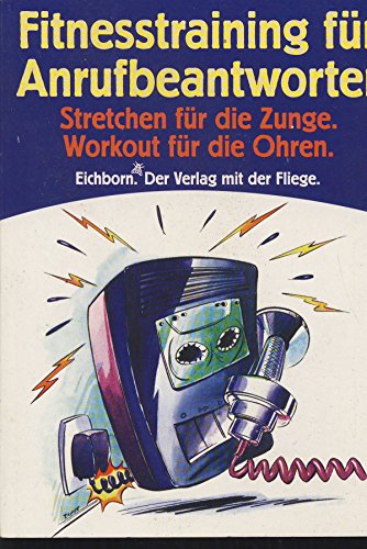 Imagen de archivo de Fitnesstraining fr Anrufbeanrworter a la venta por Eulennest Verlag e.K.