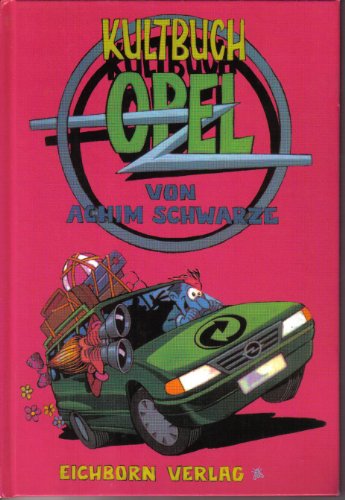 Beispielbild fr Kultbuch Opel zum Verkauf von medimops