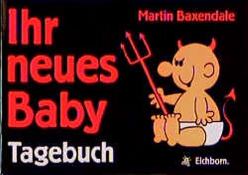 Beispielbild fr Ihr neues Baby, Tagebuch zum Verkauf von medimops