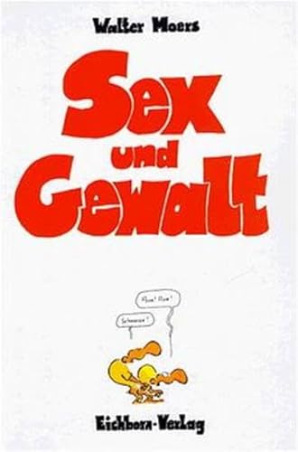 Sex und Gewalt. (9783821829678) by Moers, Walter