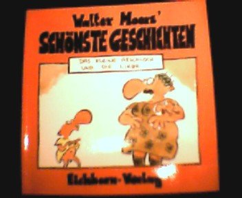 Stock image for Walter Moers' schnste Geschichten. Das kleine Arschloch und die Liebe for sale by medimops