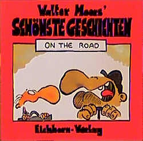 Stock image for Walter Moers' schnste Geschichten, On the Road for sale by medimops