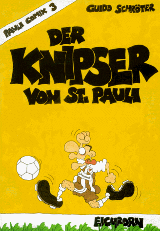 Beispielbild fr Der Knipser von St. Pauli - Pauli Comix 3 zum Verkauf von Sammlerantiquariat
