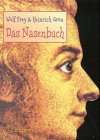 Stock image for Das Nasenbuch for sale by Versandantiquariat Felix Mcke