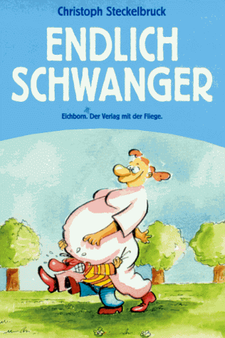 Endlich schwanger!: Cartoons