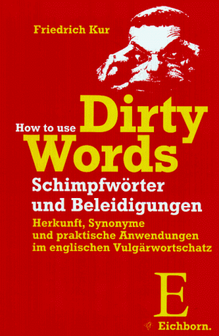 9783821834252: How to use Dirty Words