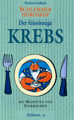 Beispielbild fr schlemmer - horoskop: der feinsinnige krebs. illustriert von birgit tanck zum Verkauf von alt-saarbrcker antiquariat g.w.melling