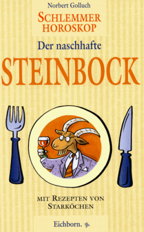 9783821834412: Schlemmer-Horoskop, Der naschhafte Steinbock