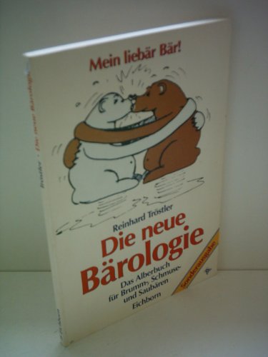 9783821835228: Die neue Brologie. Das Alber-Buch fr Brumm-, Schmuse- und Saubren