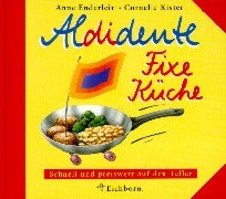 Stock image for Aldidente Fixe Kche. Schnell und preiswert auf den Teller for sale by medimops