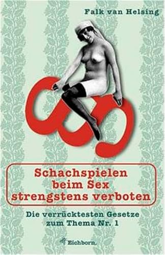 Stock image for Schachspielen beim Sex strengstens verboten for sale by Versandantiquariat Jena