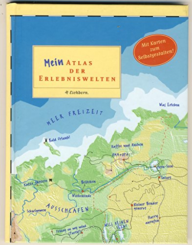 9783821837130: Mein Atlas der Erlebniswelten.