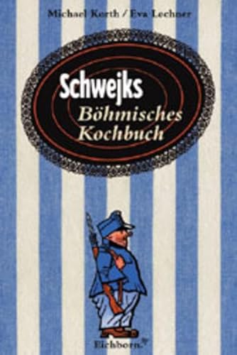 9783821837284: Schwejks Bhmisches Kochbuch - Mit 150 erprobten Rezepten