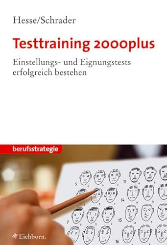 9783821838007: Testtraining 2000plus. Einstellungs- und Eignungstests erfolgreich bestehen.