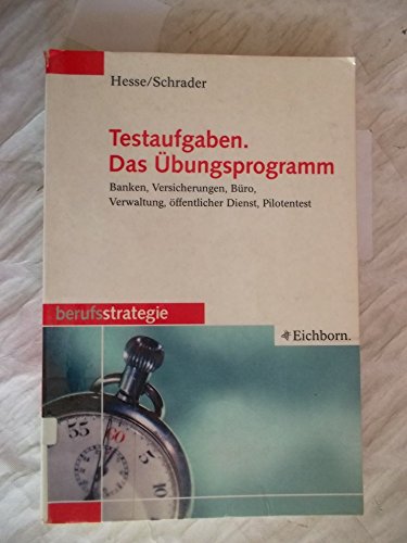 Testaufgaben. Das Ãœbungsprogramm. (9783821838014) by Hesse, JÃ¼rgen; Schrader, Hans Christian
