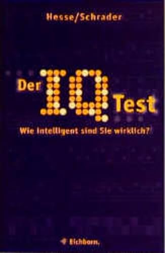 Der IQ- Test. Wie intelligent sind Sie wirklich? (9783821838151) by Hesse, JÃ¼rgen; Schrader, Hans Christian