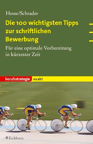 Die 100 wichtigsten Tipps zur schriftlichen Bewerbung. Für eine optimale Vorbereitung in kürzeste...