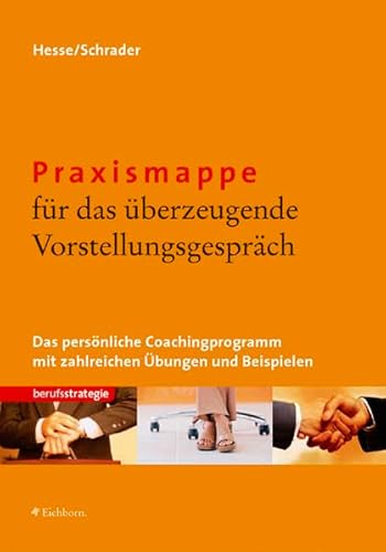 9783821838731: Praxismappe fr das berzeugende Vorstellungsgesprch