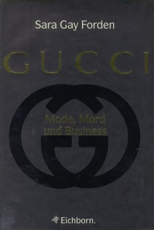 Stock image for The House of Gucci; A Sensational Story of Murder, Madness, Glamour for sale by GF Books, Inc.