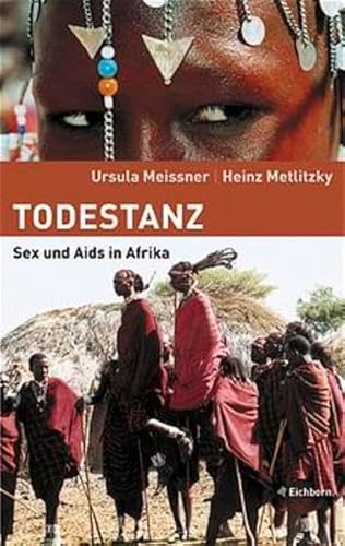 Beispielbild fr Todestanz. Sex und Aids in Afrika. zum Verkauf von Buchhandlung Gerhard Hcher