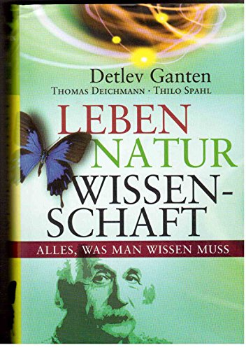 Beispielbild fr Leben, Natur, Wissenschaft. Alles was man wissen mu zum Verkauf von medimops