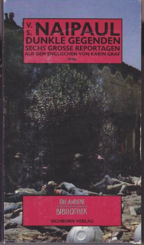 Dunkle Gegenden. Sechs große Reportagen. Zusammengestellt und aus dem Englischen übersetzt von Ka...