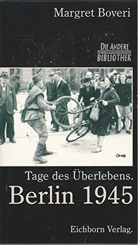 Beispielbild fr Tage des berlebens Berlin 1945 zum Verkauf von Antiquariat Stefan Krger