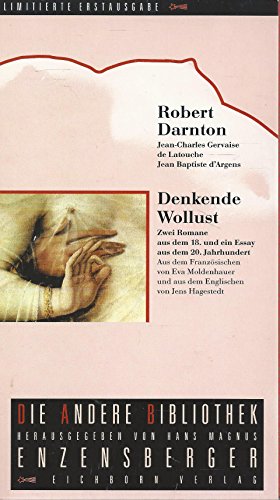 9783821841380: Denkende Wollust. Zwei Romane aus dem 18. und ein Essay aus dem 20. Jahrhundert