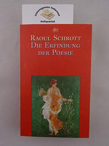 Stock image for Die Erfindung der Poesie. Gedichte aus den ersten viertausend Jahren for sale by medimops