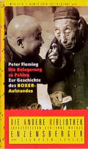 Beispielbild fr Die Belagerung zu Peking. Zur Geschichte des Boxer- Aufstandes. Die Andere Bibliothek zum Verkauf von medimops