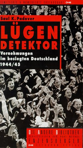 Stock image for Lgendetektor. Vernehmungen im besiegten Deutschland 1944/45 for sale by medimops