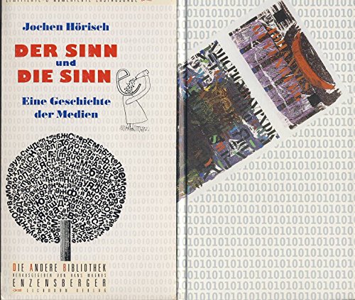 9783821841953: Der Sinn und die Sinne: Eine Geschichte der Medien (Die andere Bibliothek)