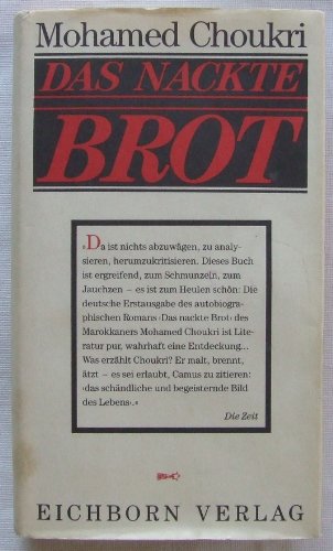 Beispielbild fr Das nackte Brot zum Verkauf von medimops