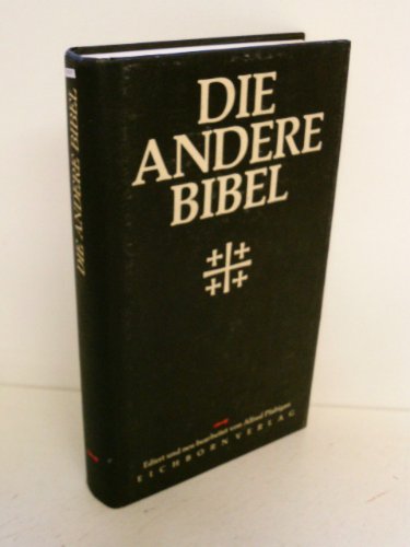 Beispielbild fr Die Andere Bibel mit Altem und Neuem Testament zum Verkauf von medimops