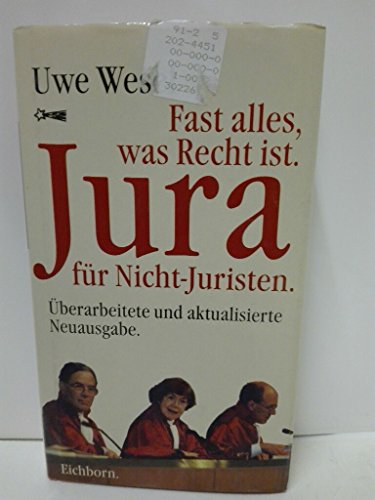 Stock image for Fast alles, was Recht ist. Jura fr Nichtjuristen for sale by medimops