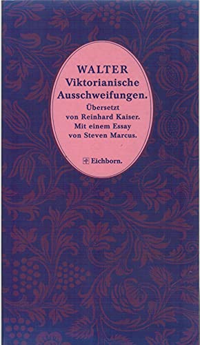 Viktorianische Ausschweifungen. Sonderausgabe. Die Andere Bibliothek - Erfolgsausgabe (9783821844695) by Walter; Marcus, Steven