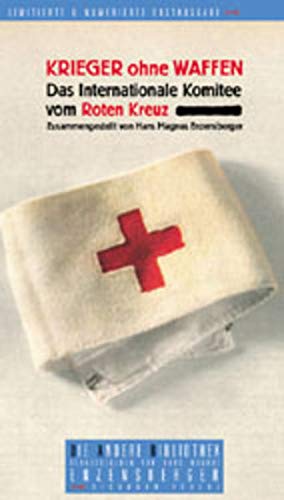 Imagen de archivo de Krieger ohne Waffen. Das Internationale Komitee vom Roten Kreuz. a la venta por Antiquariat & Verlag Jenior