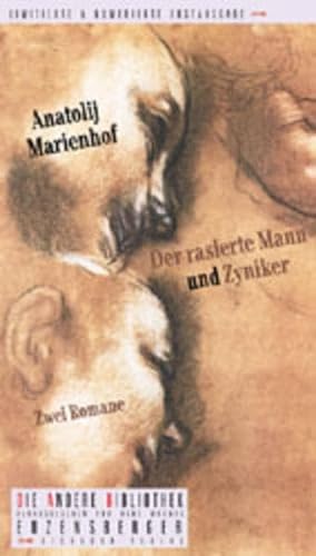 Der rasierte Mann und Zyniker : zwei Romane. Anatolij Marienhof. Aus dem Russ. von Brigitte van K...