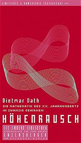 9783821845357: Hhenrausch: Die Mathematik des XX. Jahrhunderts in zwanzig Gehirnen