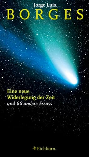 Eine neue Widerlegung der Zeit und 66 andere Essays. (9783821847382) by Borges, Jorge Luis