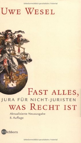 Stock image for Fast alles, was Recht ist: Jura fr Nicht-Juristen for sale by medimops