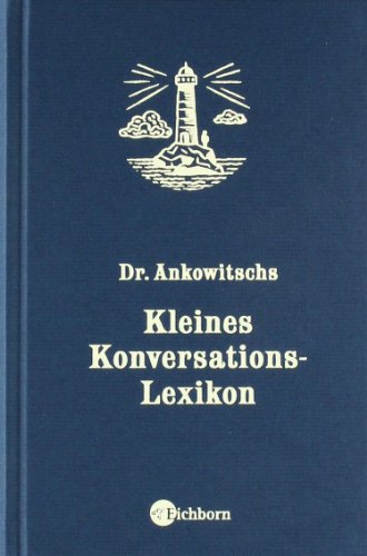 9783821848952: Ankowitschs kleines Konversations-Lexikon